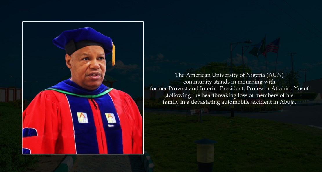 AUN Mourns Tragic Loss in Prof. Yusuf’s Family Following Fatal Abuja Crash